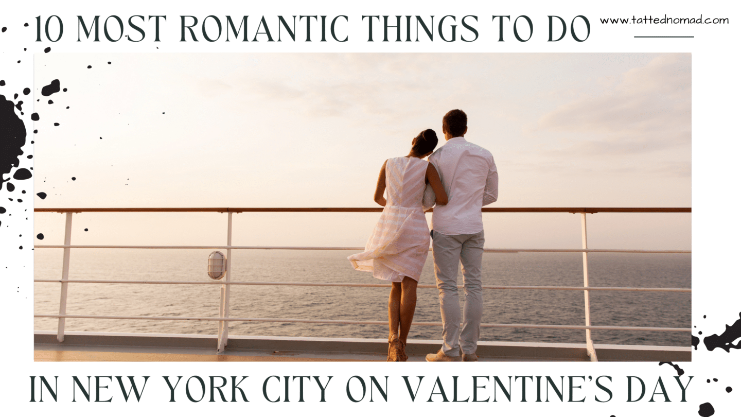 10 Most Romantic Things to Do in New York City on Valentine’s Day