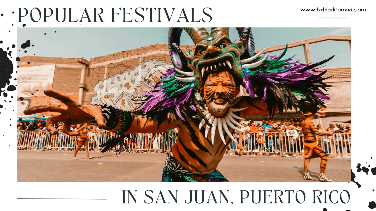 Popular Festivals in San Juan Puerto Rico You’ll Love in 2024
