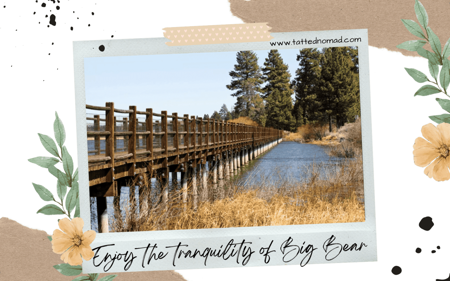 bridge and lake in big bear california